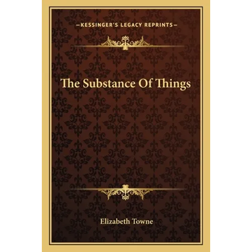 The Substance Of Things - Paperback