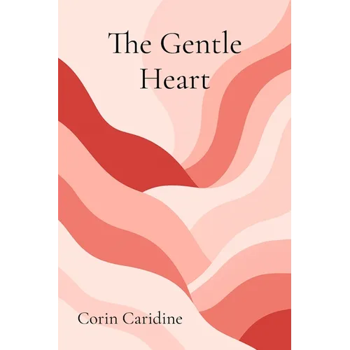 The Gentle Heart: Valentine's Day as Radical Self-Love