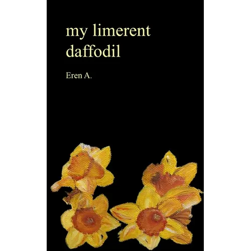 my limerent daffodil