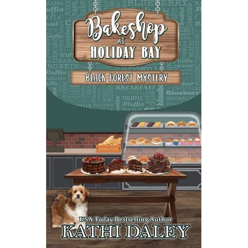 Bakeshop at Holiday Bay: Black Forest Mystery