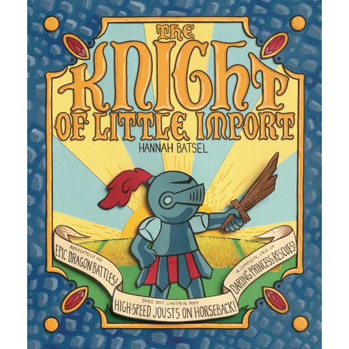 The Knight of Little Import