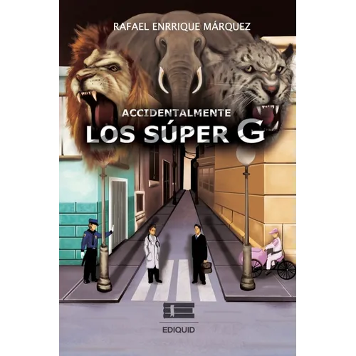 Accidentalmente los Súper G