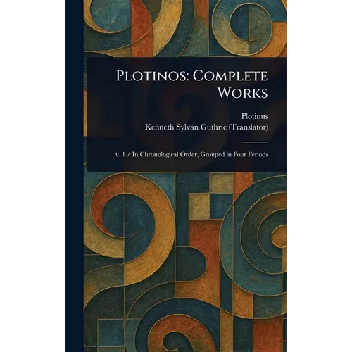 Plotinos: Complete Works