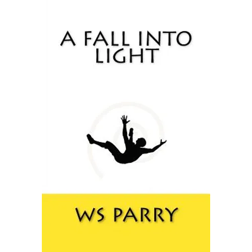 A Fall Into Light