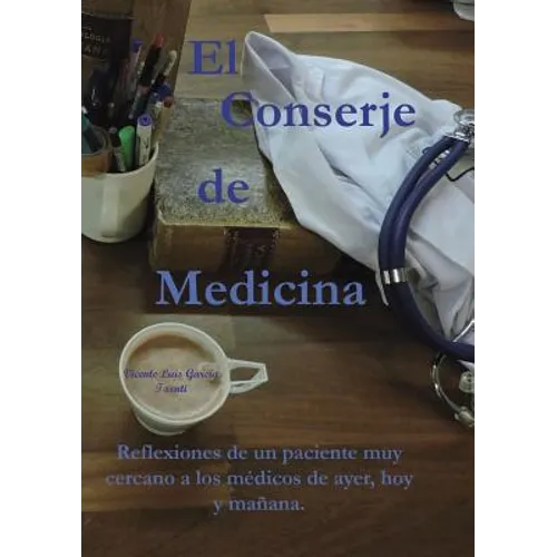 El Conserje de medicina