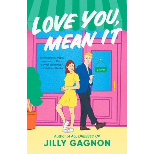 Love You, Mean It