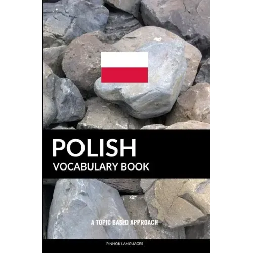 Polish Vocabulary Book: A Topic Based Approach