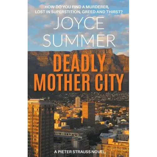 Deadly Mother City