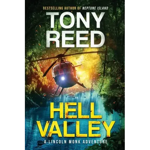 Hell Valley: A Fast-Paced Action-Adventure Thriller
