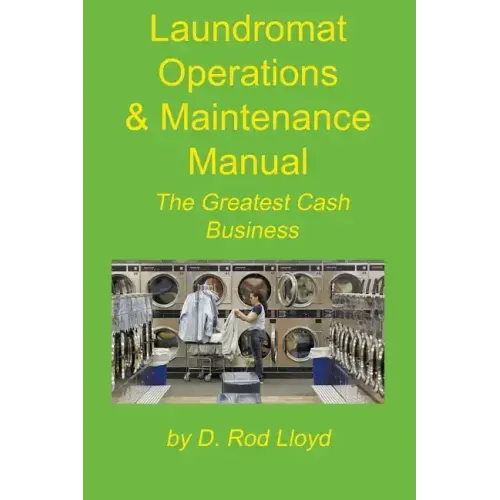 Laundromat Operations & Maintenance Manual