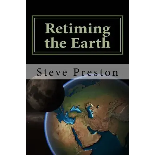 Retiming the Earth