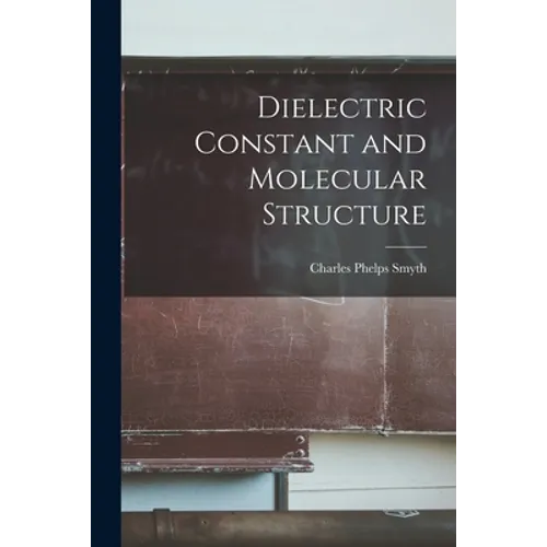 Dielectric Constant and Molecular Structure