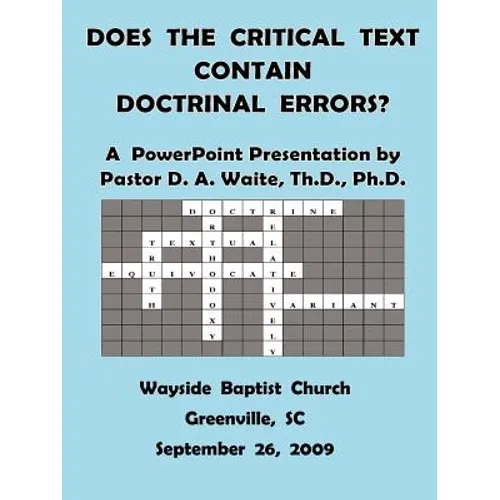 Does The Critical Text Contain Doctrinal Errors?