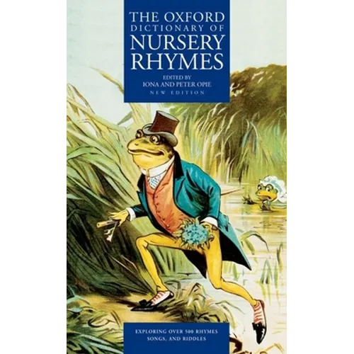 The Oxford Dictionary of Nursery Rhymes