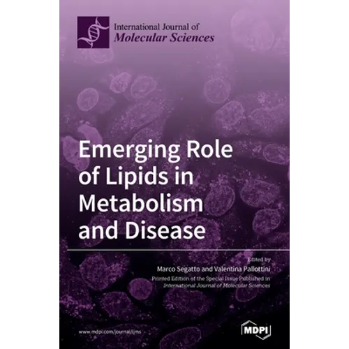 Emerging Role of Lipids in Metabolism and Disease