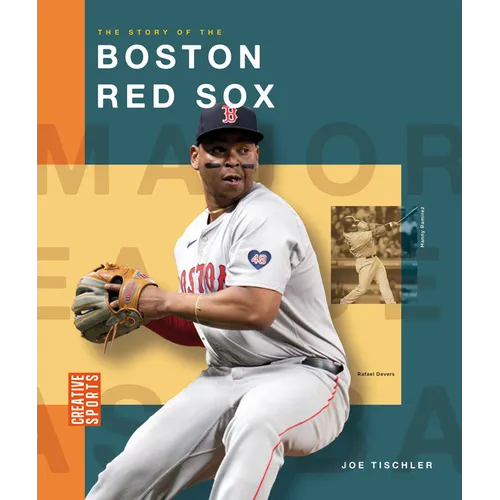 The Story of the Boston Red Sox