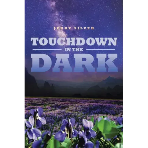 Touchdown in the Dark