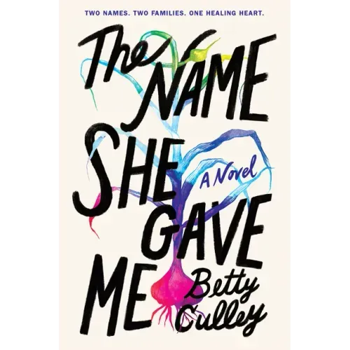 The Name She Gave Me