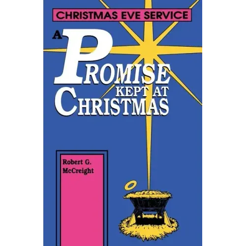 A Promise Kept At Christmas: Christmas Eve Service
