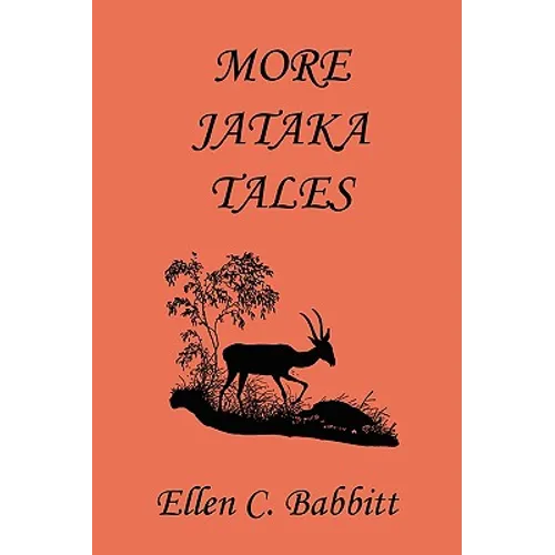 More Jataka Tales (Yesterday's Classics)