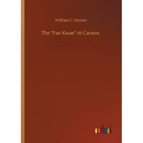 The Fan Kwae At Canton
