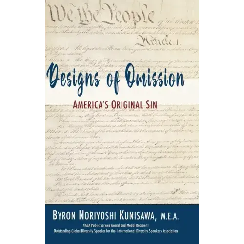 Designs of Omission: America's Original Sin