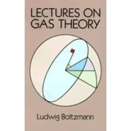 Lectures on Gas Theory