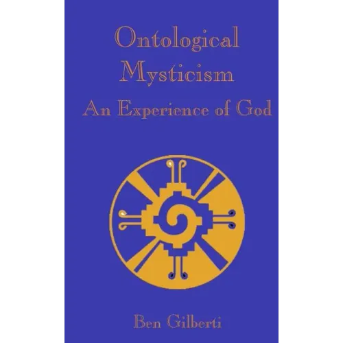 Ontological Mysticism, An Experience of God
