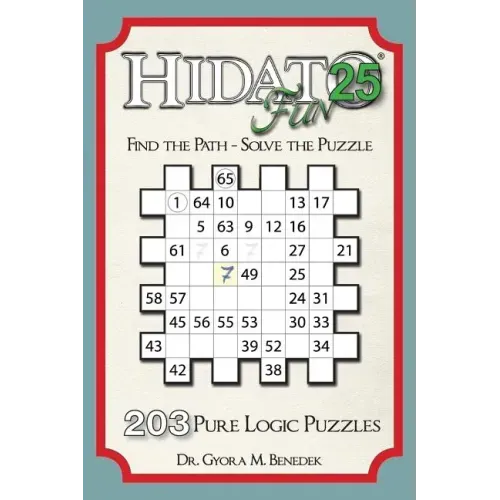 Hidato fun 25: 203 New Logic Puzzles