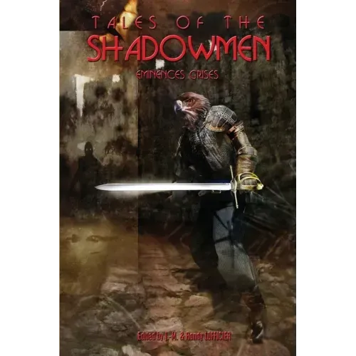 Tales of the Shadowmen 18: Eminences Grises