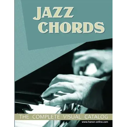 Jazz Chords: The Complete Visual Catalog