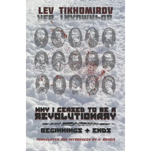 Why I Ceased to Be a Revolutionary / Beginnings & Ends