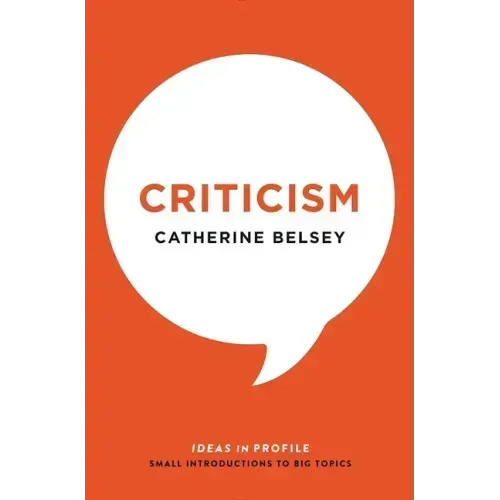Criticism: Ideas in Profile