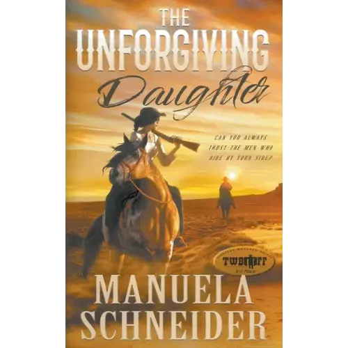 The Unforgiving Daughter