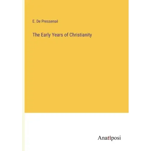 The Early Years of Christianity