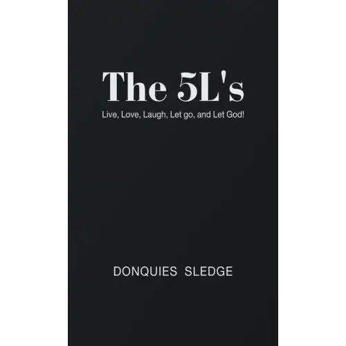 The 5L's: Live, Love, Laugh, Let Go, and Let God!