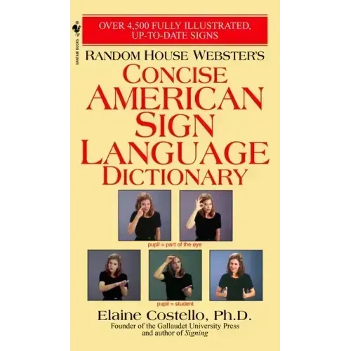 Random House Webster's Concise American Sign Language Dictionary