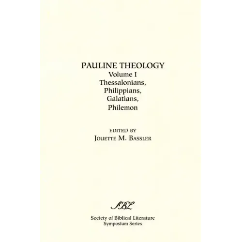 Pauline Theology, Volume I