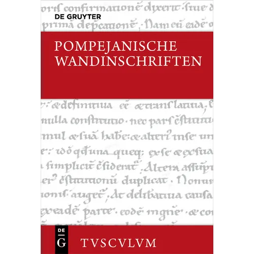 Pompejanische Wandinschriften: Lateinisch - Deutsch