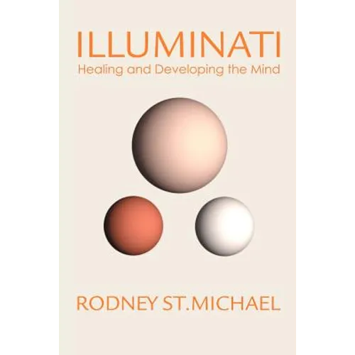 Illuminati: Healing and Developing the Mind
