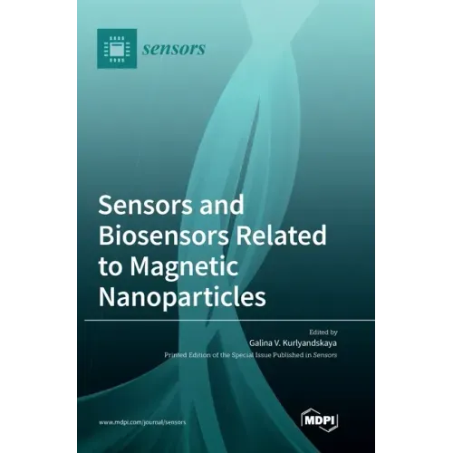 Sensors and Biosensors Related to Magnetic Nanoparticles