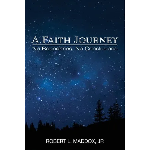 A Faith Journey: No Boundaries, No Conclusions