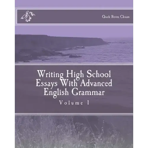 Writing High School Essays With Advanced English Grammar