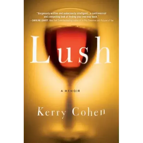 Lush: A Memoir
