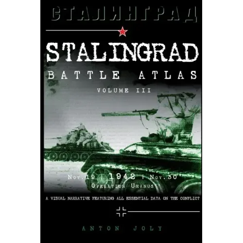 Stalingrad Battle Atlas: volume III