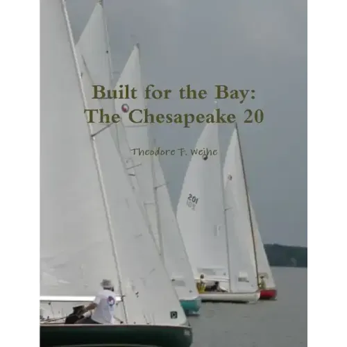 Built for the Bay: The Chesapeake 20