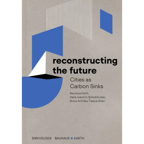 Reconstructing the Future: Cities as Carbon Sinks