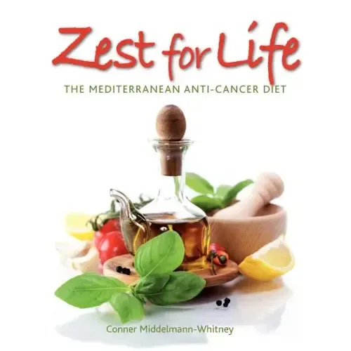 Zest for Life: The Mediterranean Anti-Cancer Diet