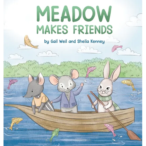 Meadow Makes Friends