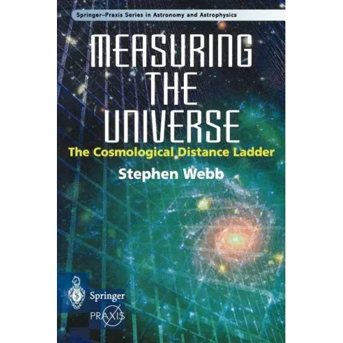 Measuring the Universe: The Cosmological Distance Ladder